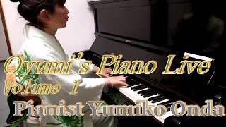 Oyumi's Piano Live Volume 1.  Pianist Yumiko Onda