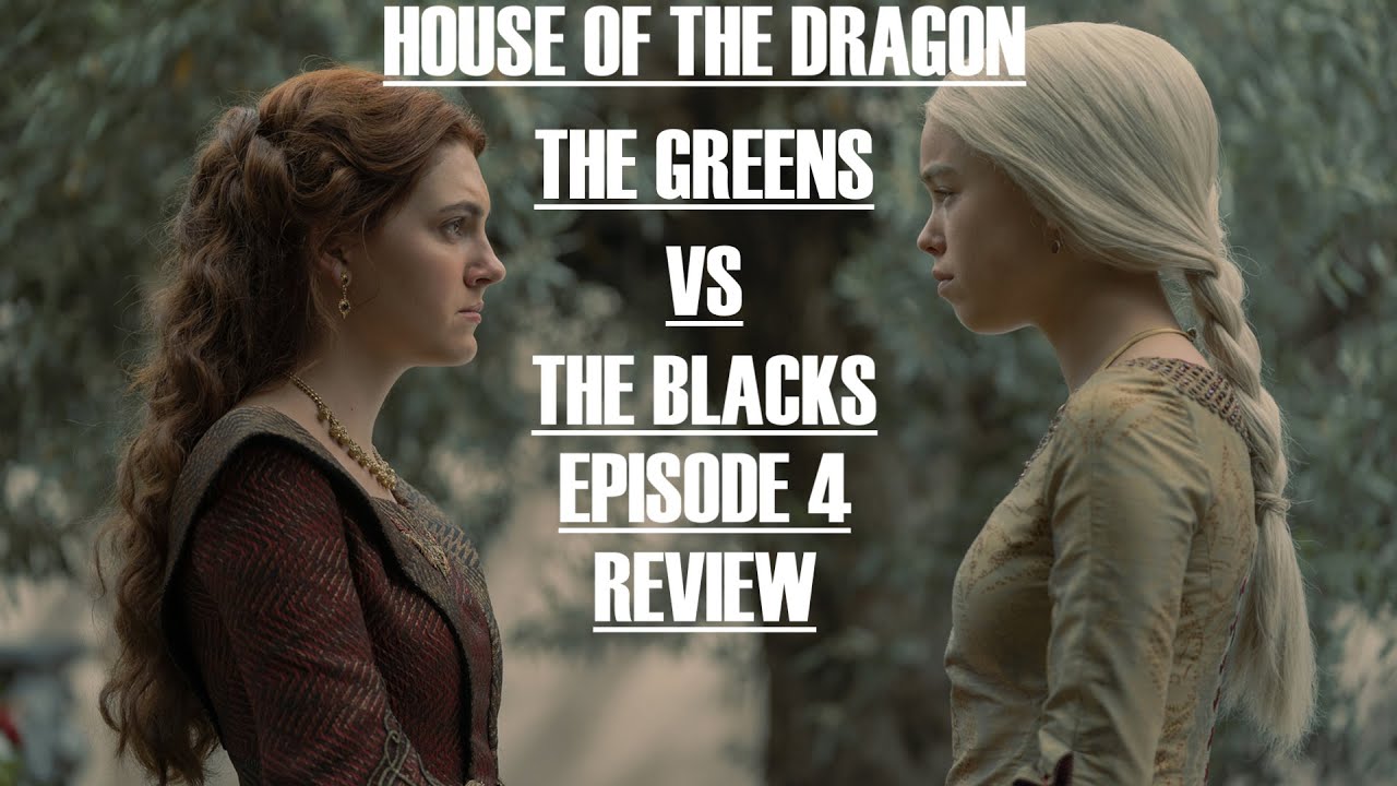 House of the Dragon Team Green vs Team Black Episode 4 YouTube