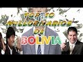 Las 10 personas más ricas de Bolivia