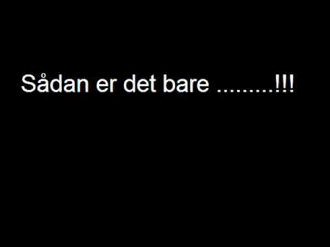sådan er det sådan er det