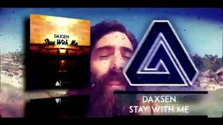 Daxsen - Stay With Me [DMG]