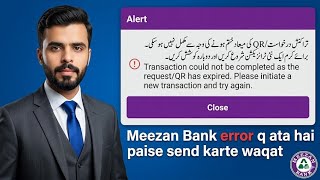 How to Fix 'QR Expired' Error in Meezan Bank App (Full Guide) Meezan bank update