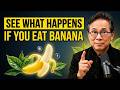 What Will Happen if You Eat 1 Banana Every Day | William Li