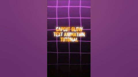 🔥CapCut Glow Text Animation Tutorial |