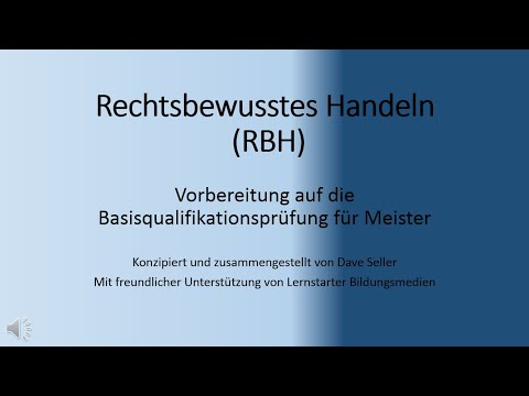 Rechtsbewusstes Handeln (RBH) Prüfungsfragen Industriemeister BQ Prüfungsvorbereitung