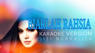 Karaoke BIARLAH RAHSIA - Siti Nurhaliza