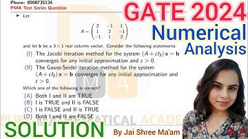 GATE 2024 Mathematics Solution | GATE 2024 Numerical Analysis Solution | GATE 2024 Q.No 21 Solution