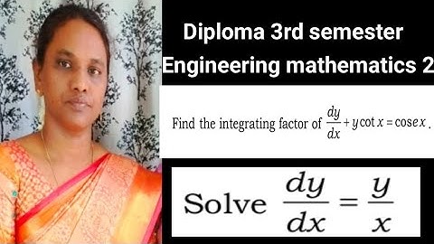 || Solve dy/dx = y/x || Find the integrating factor of dy/dx + y cotx = cosecx || in Telugu || M2 ||