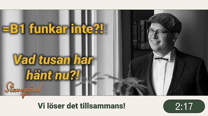Vad har hänt med mina cellreferenser?! Varför funkar inte =B2