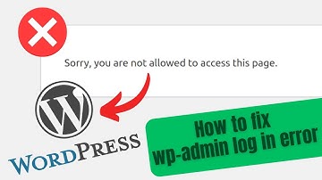 [SOLVED] WordPress Sorry, you are not allowed to access this page - WP-Admin Log In Error