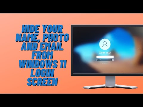 Hide Your Name, Photo and Email on Windows 11 Login Screen