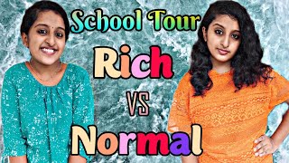 School Tour  Rich vs Normal