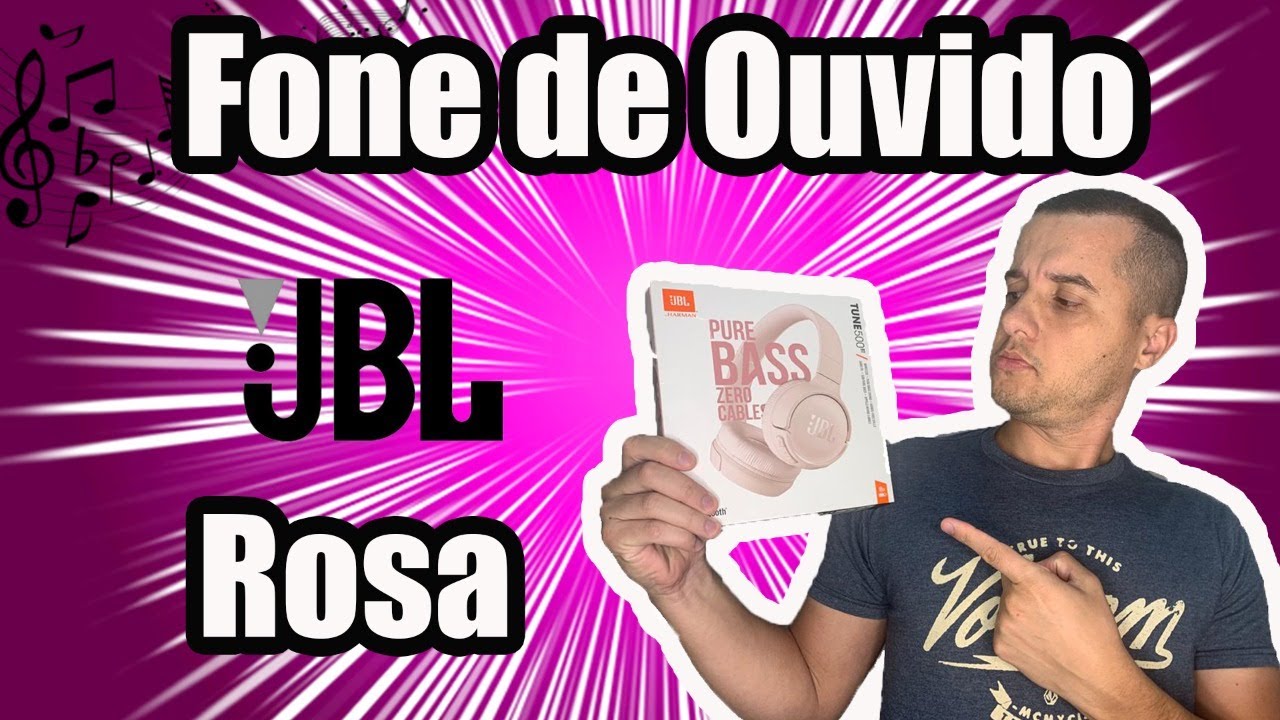 Unboxing] DE OUVIDO JBL 500BT - ROSA YouTube