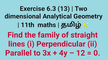 Exercise 6.3 (13) | Two dimensional Analytical Geometry | 11th  maths | தமிழ்✨