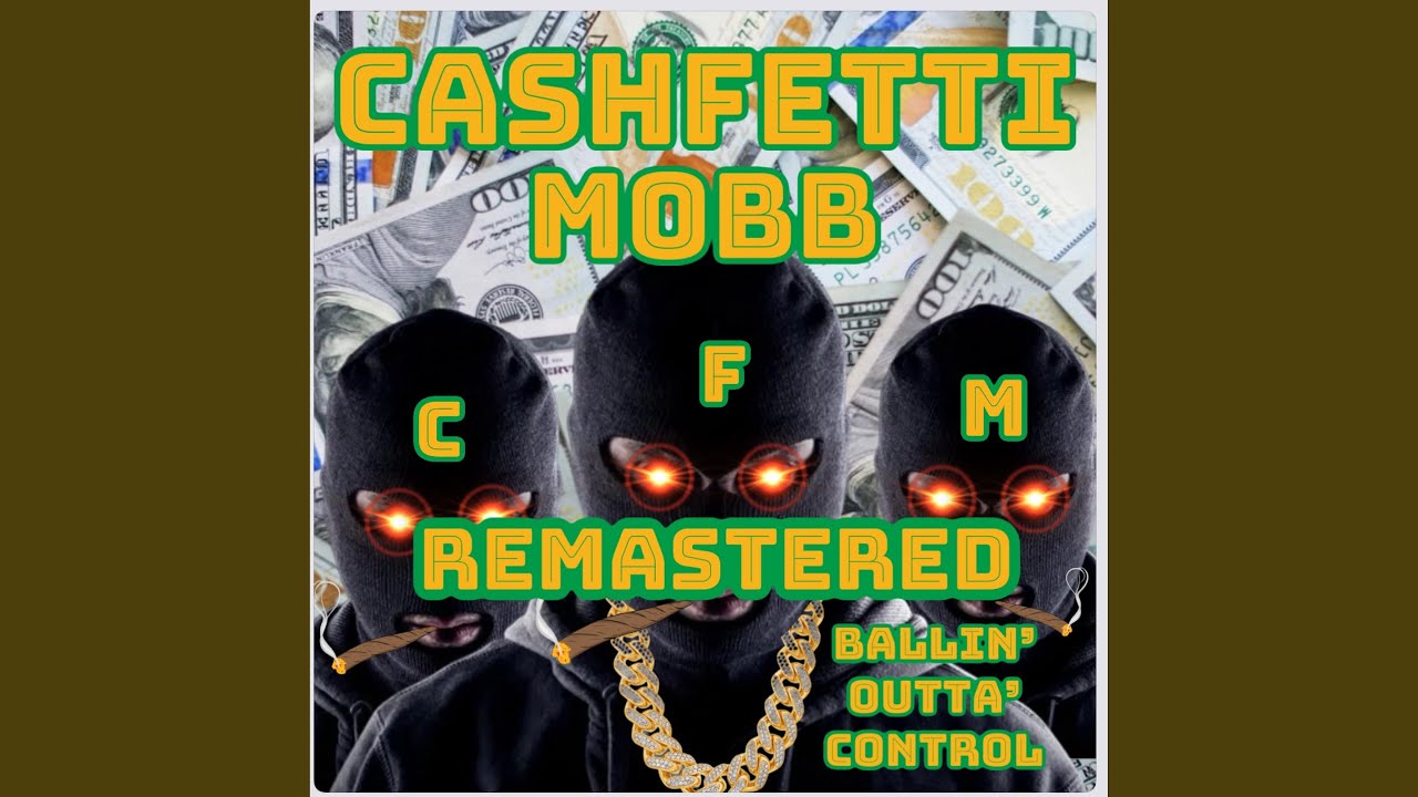 Ballin' Outta' Control (Remastered Version)