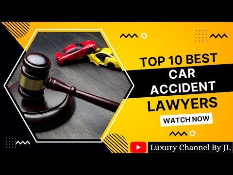 top 10 car accident lawyers