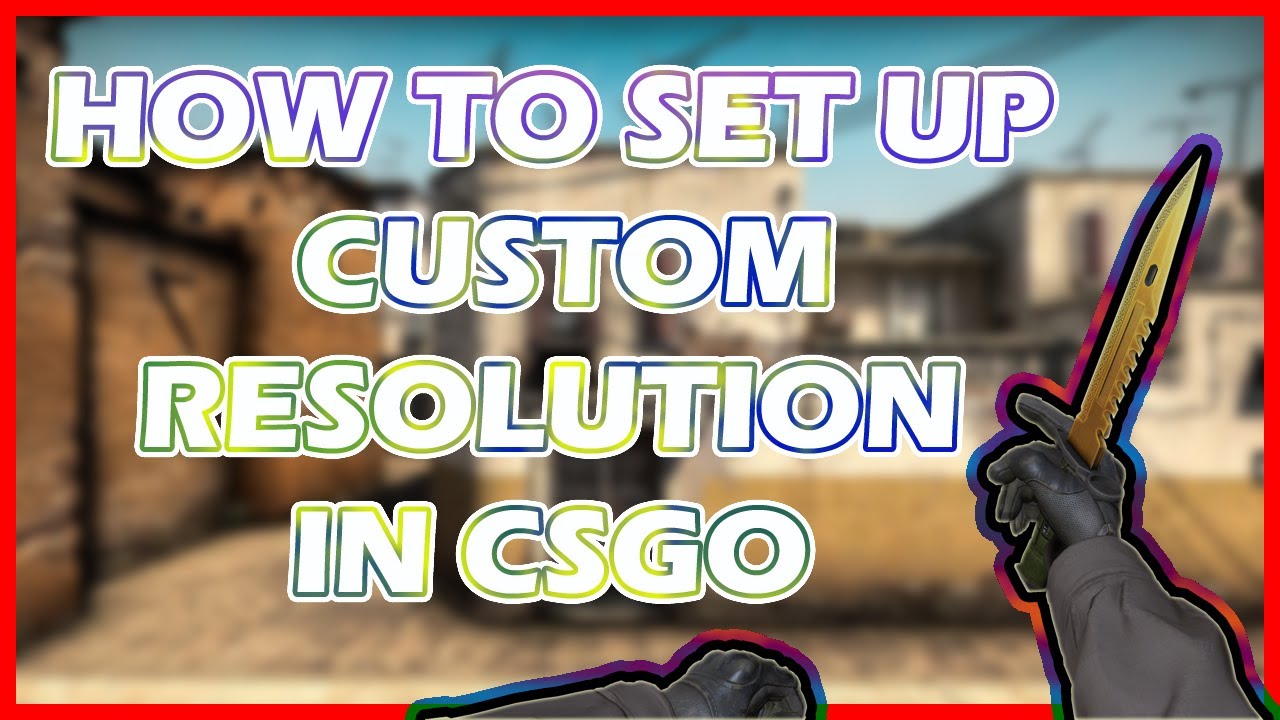 HOW TO SET UP CUSTOM RESOLUTION IN CSGO [FOR NVIDIA USERS 2021] 🤖 YouTube