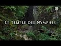 Le Temple des Nymphes - La Suisse mystérieuse
