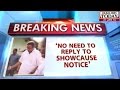 need reply show-cause **tice: Karti