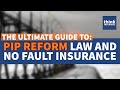 2020 Michigan PIP Reform | What You Need to Know about The Michigan Auto Insurance Changes