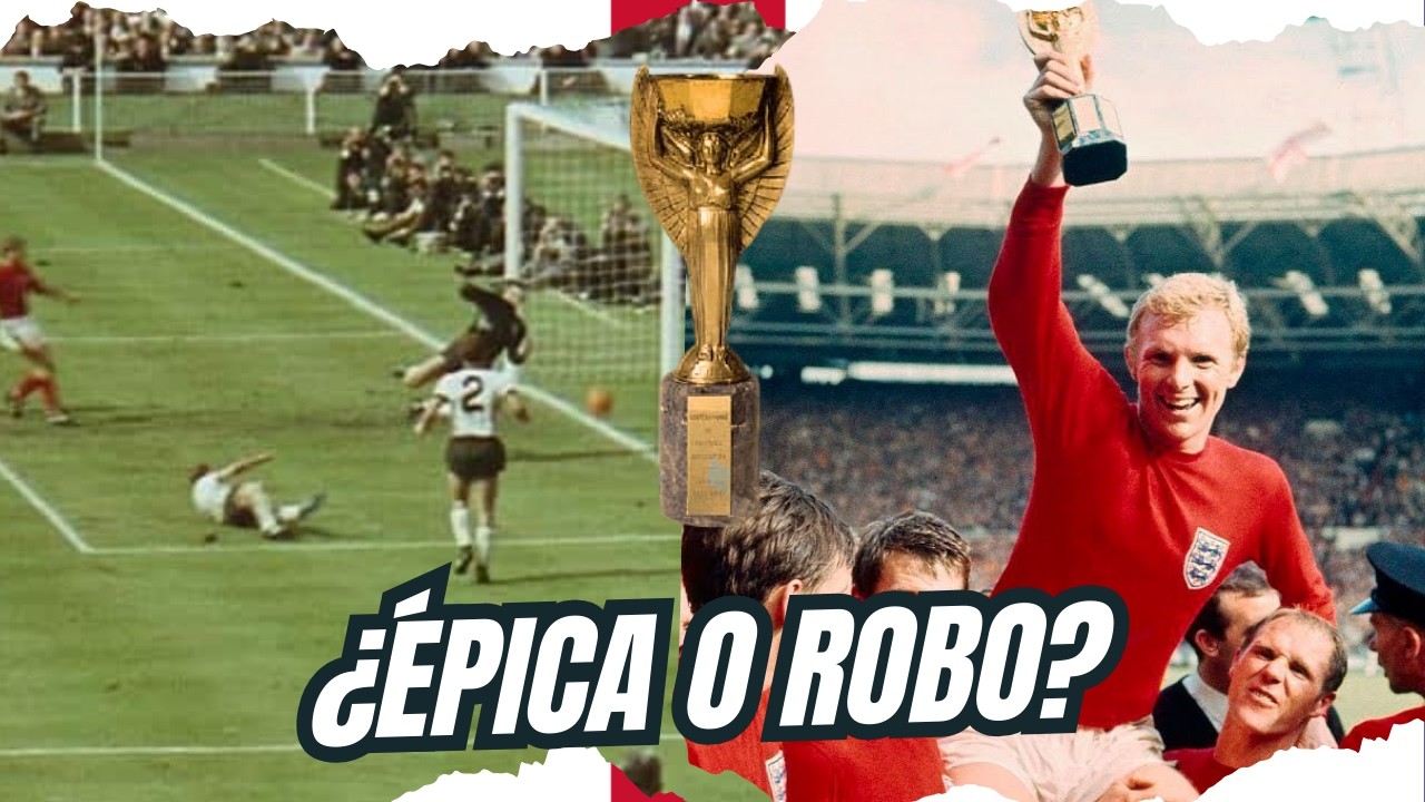 El Mundial MÁS POLÉMICO de la Historia | Inglaterra 1966