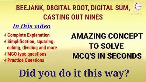 BEEJANK, D8GITAL ROOT, CASTING OUT NINES, Applications and Uses of Digital Root, Solve MCQ quickly