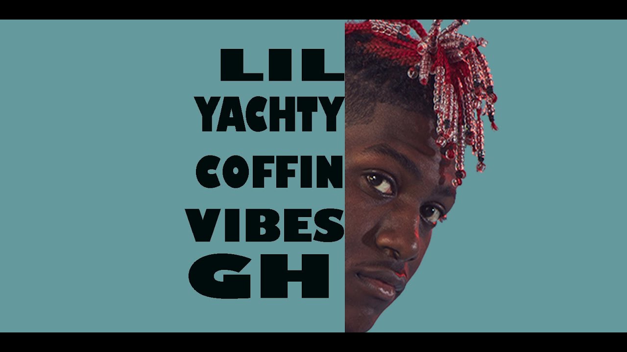 lil yachty coffin lyrics