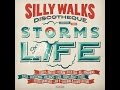 Various Artists - Silly Walks Discotheque - Storms of Life (Silly Walks Discotheque) [Full Album]