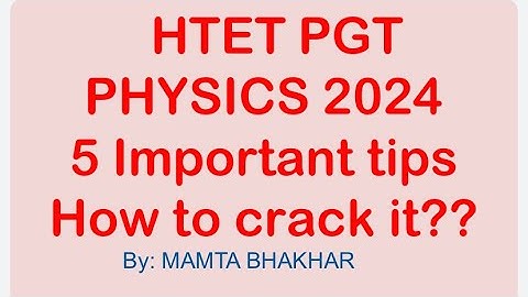 Important tips to crack HTET PGT PHYSICS#MY STRATEGY#youtubevideo#physics