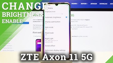 How to Enable Auto-Brightness on ZTE Axon 11 5G – Display Settings