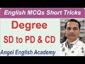English MCQs Short Cut Video-42 'Degree: SD માંથી PD & CD' | Angel Engli...