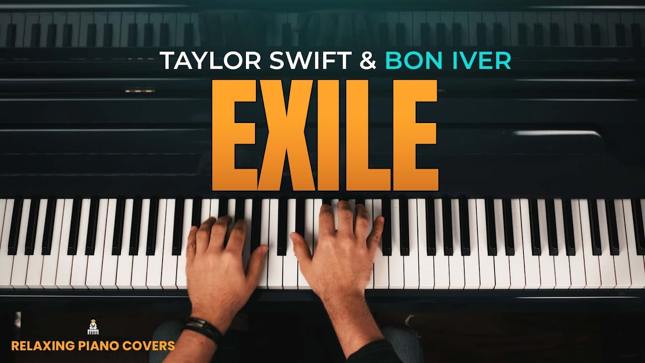 Taylor Swift - Exile (feat. Bon Iver)  | Piano Cover