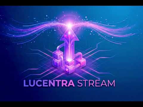 The Journey Begins: Introducing Lucentra Stream