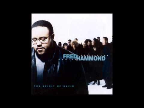 Fred Hammond - Call Me Righteous