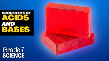 Grade 7 Science #12: Properties of Acids and Bases, Neutralization Reaction