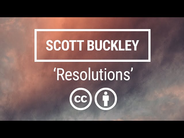 'Resolutions' [Uplifting Neoclassical CC-BY] - Scott Buckley class=