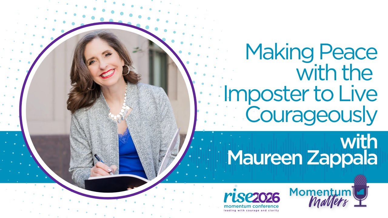 Making Peace with the Imposter to Live Courageously with Maureen Zappala
