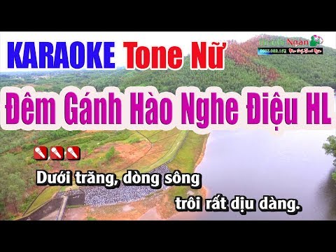 Đêm Gánh Hào Nghe Điệu Hoài Lang | Karaoke Tone Nữ - Nhạc Sống Thanh Ngân