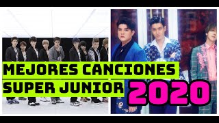 Las Mejores Canciones de Super Junior 2020