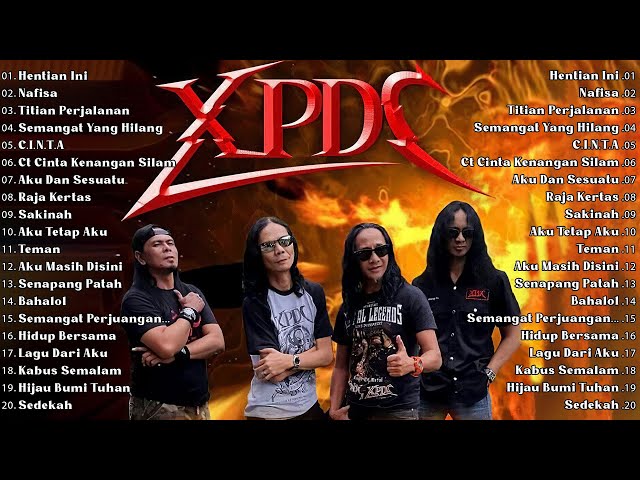 XPDC Full Album || Lagu XPDC Leganda || Hentian Ini, C.I.N.T.A || Lagu Rock Kapak Terpilih 90an class=