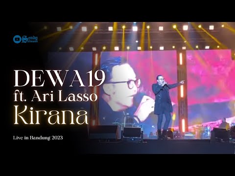 DEWA 19 All Stars feat Ari Lasso - Kirana (Live in Bandung) 2023 [HD]