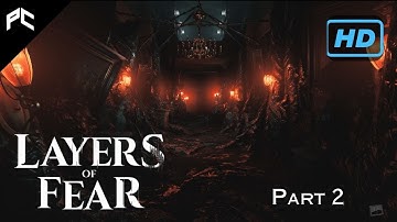 Layers Of Fear (2023) | Full Playthrough | Part 2 - Painter