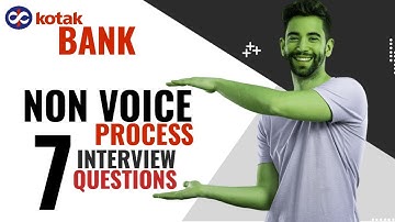 Kotak Bank non voice process top 7 interview questions with answers