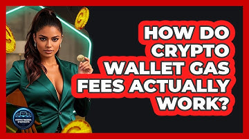 How Do Crypto Wallet Gas Fees Actually Work? - Crypto Trading Strategists