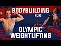 Top 5 bodybuilding exercises for olympic weightlifting