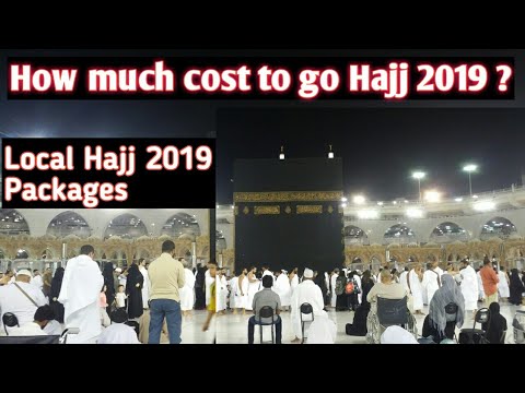 How much cost to go Hajj 2019 | Local Hajj 2019 packages | Hajj 2019 Packages | Saudi Arabia | Urdu