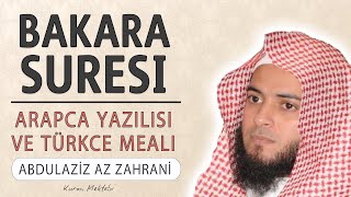 Bakara suresi anlamı dinle Abdulaziz az Zahrani (Bakara suresi arapça yazılışı okunuşu ve meali)