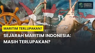 Sejarah Maritim Indonesia: Masih Terlupakan #maritim #sejarah #geopolitik 
