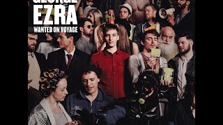 George Ezra - Leaving It Up to You (Lyrics)