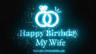 🔥Happy Birthday My Wife Status | Birthday wishes for my wife | birthday status for wife